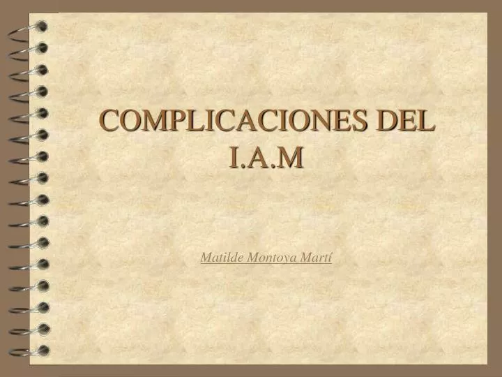 complicaciones del i a m