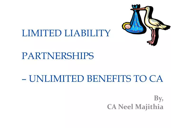 limited liability partnerships unlimited benefits to ca