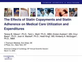 The Effects of Statin Copayments and Statin Adherence on Medical Care Utilization and Expenditures