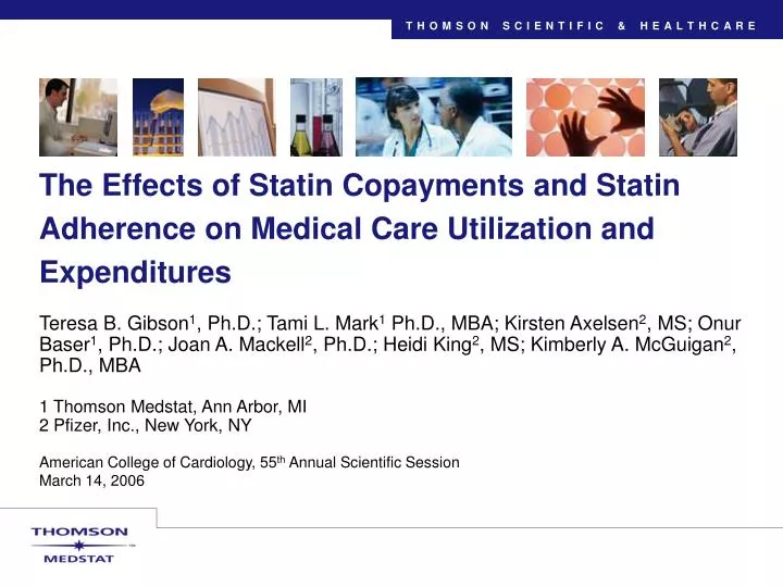 the effects of statin copayments and statin adherence on medical care utilization and expenditures