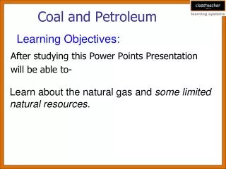 Coal and Petroleum