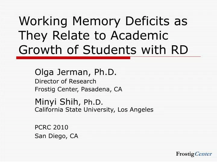 working memory deficits as they relate to academic growth of students with rd