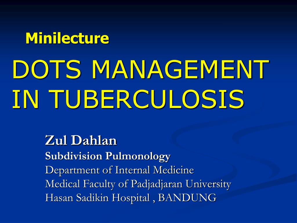 PPT - DOTS MANAGEMENT IN TUBERCULOSIS PowerPoint Presentation, free ...