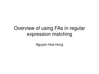 Overview of using FAs in regular expression matching