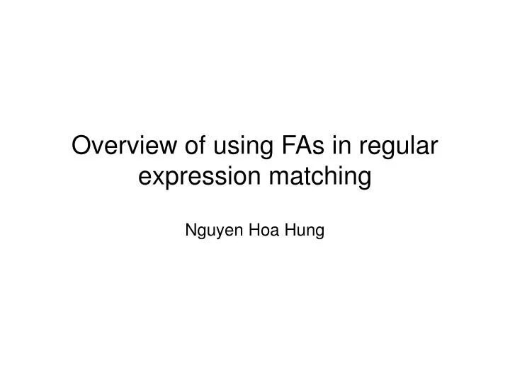overview of using fas in regular expression matching