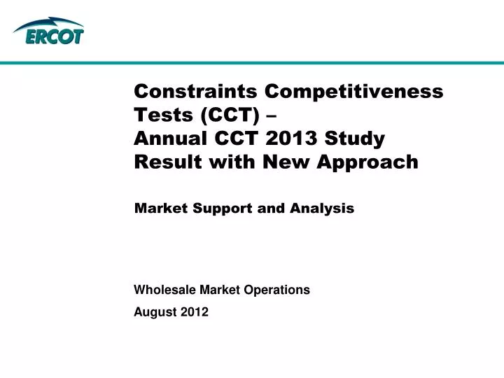 constraints competitiveness tests cct annual cct 2013 study result with new approach
