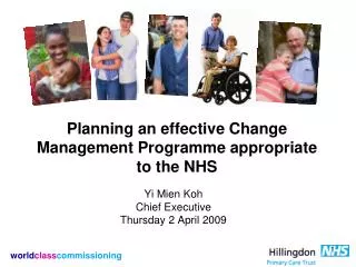Planning an effective Change Management Programme appropriate to the NHS