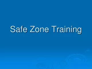 Safe Zone Training