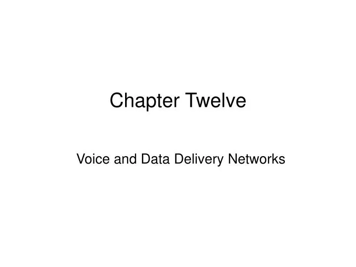 chapter twelve