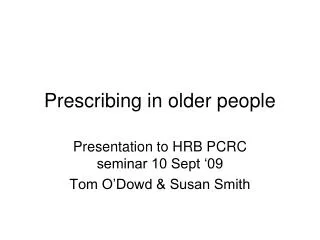 Prescribing in older people