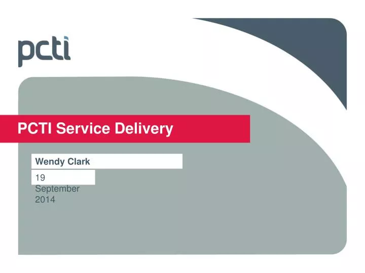 pcti service delivery