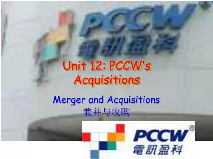 unit 12 pccw s acquisitions