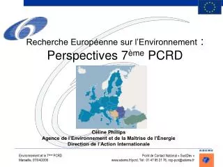 recherche europ enne sur l environnement perspectives 7 me pcrd