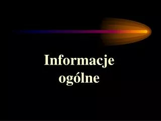 informacje og lne