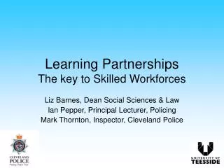 Learning Partnerships The key to Skilled Workforces