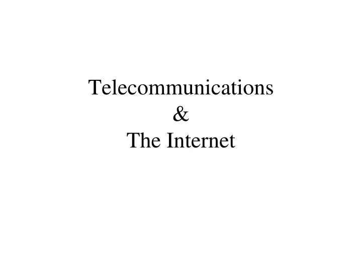 telecommunications the internet