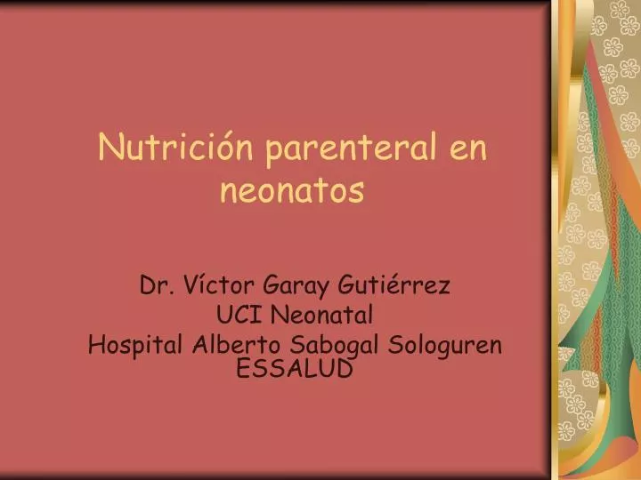 nutrici n parenteral en neonatos