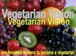 Vegetarian Vision - slide 1
