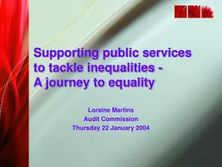 Loraine Martins Audit Commission Thursday 22 January 2004