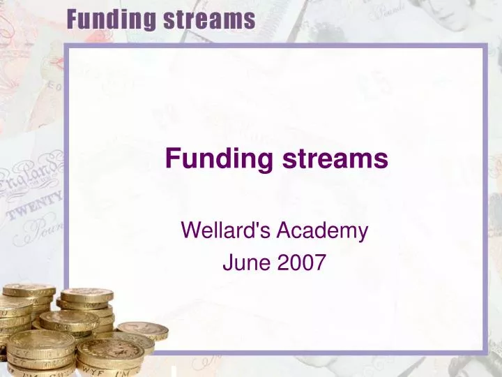 funding streams