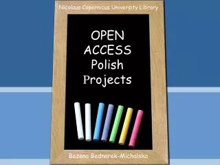 OPEN ACCESS Polish P rojects