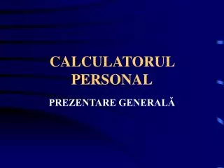 calculatorul personal