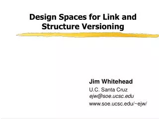 Design Spaces for Link and Structure Versioning