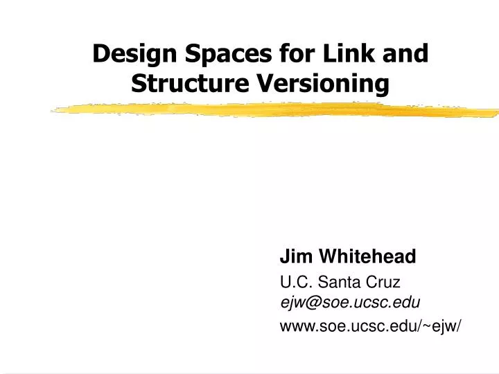 design spaces for link and structure versioning