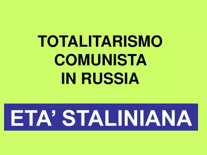 totalitarismo comunista in russia