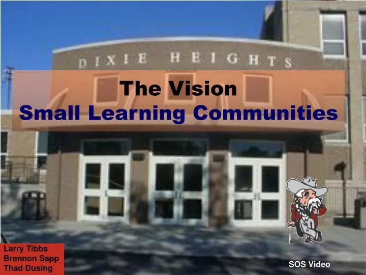 the vision small learning communities
