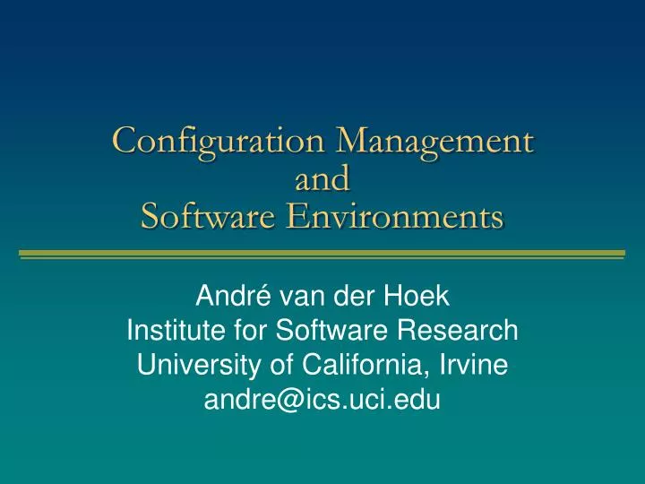 configuration management and software environments