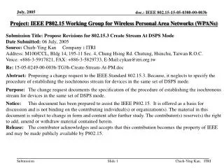 Project: IEEE P802.15 Working Group for Wireless Personal Area Networks (WPANs)