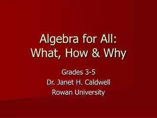 Algebra for All: What, How &amp; Why