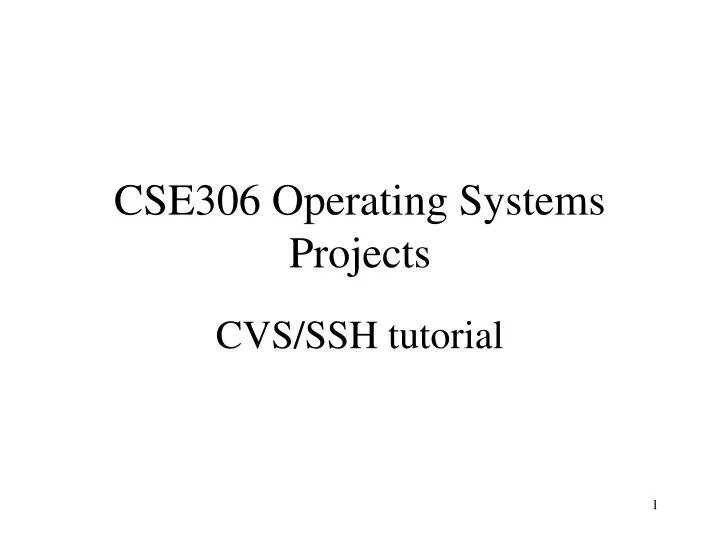 cse306 operating systems projects