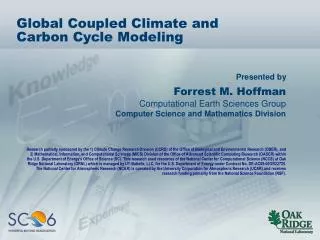 Global Coupled Climate and Carbon Cycle Modeling