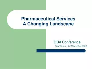 Pharmaceutical Services A Changing Landscape