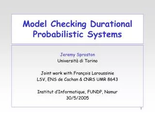 Model Checking Durational Probabilistic Systems
