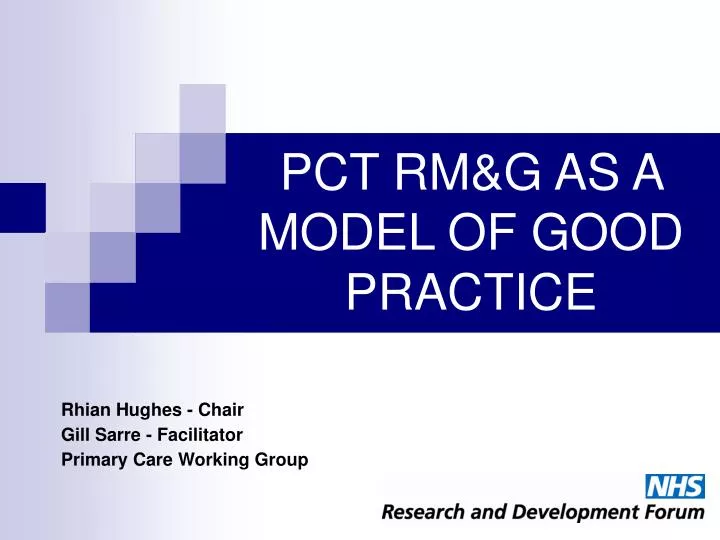 pct rm g as a model of good practice