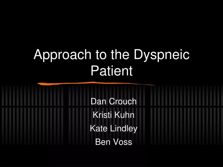 approach to the dyspneic patient