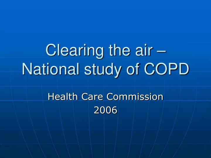 clearing the air national study of copd