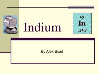 Indium