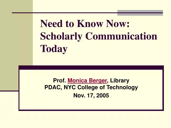 need to know now scholarly communication today