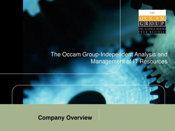 the occam group independent analysis and management of it resources