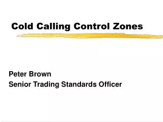 Cold Calling Control Zones