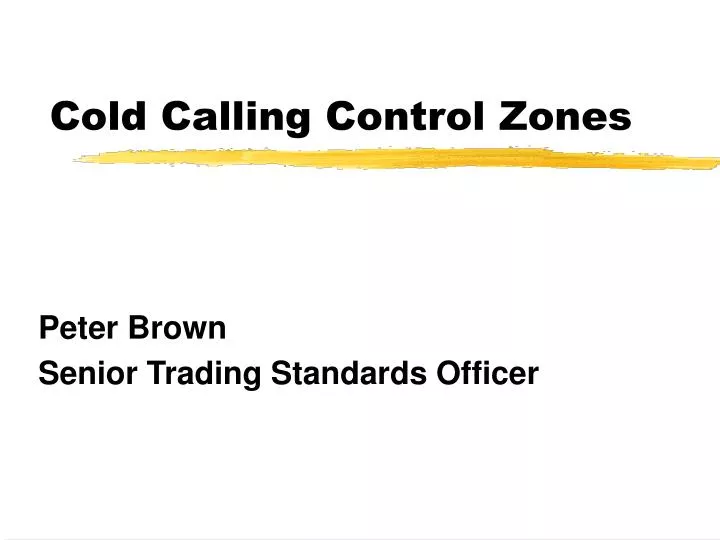 cold calling control zones