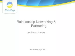 Relationship Networking &amp; Partnering by Sharon Housley