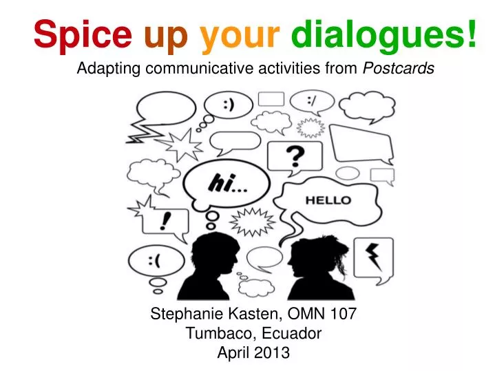 spice up your dialogues adapting communicative activities from postcards