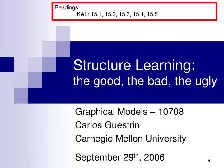 structure learning the good the bad the ugly