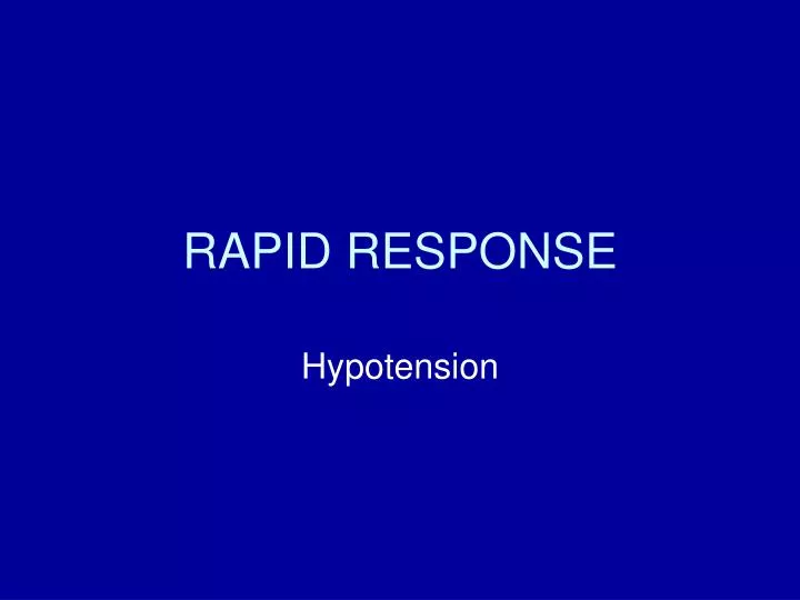 rapid response