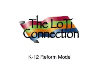 K-12 Reform Model